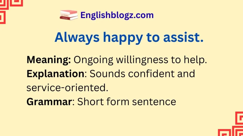 Always happy to assist.