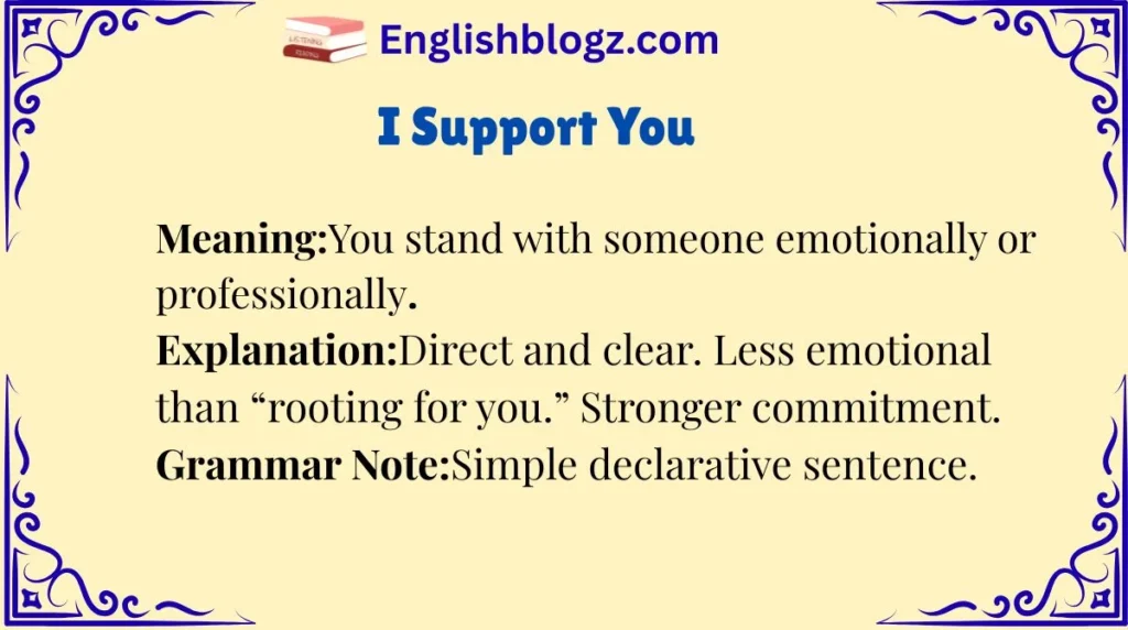 I Support You