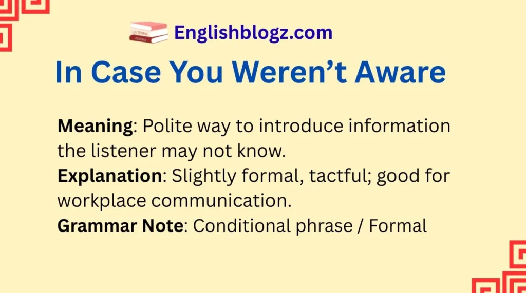 In Case You Weren’t Aware