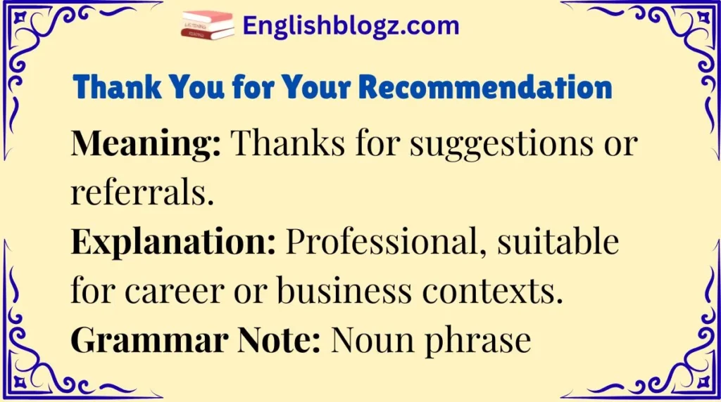 Thank You for Your Recommendation