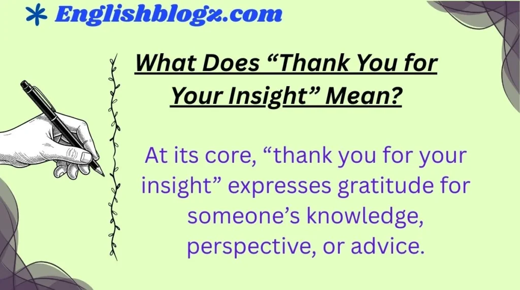 What Does āThank You for Your Insightā Mean?