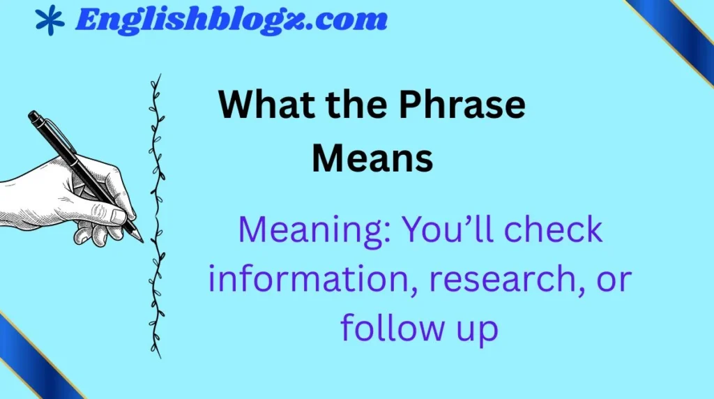What the Phrase Means