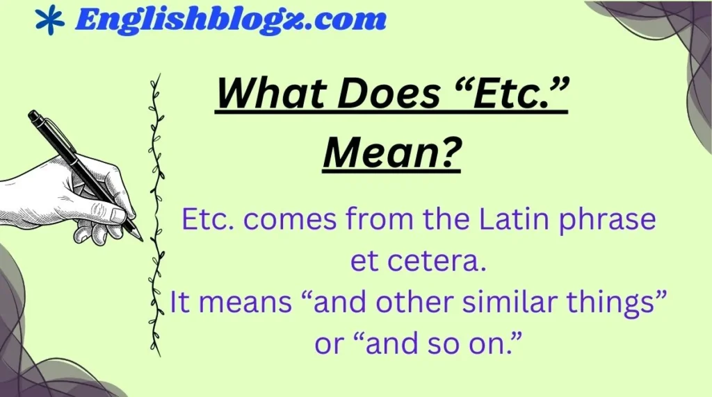 What Does “Etc.” Mean?