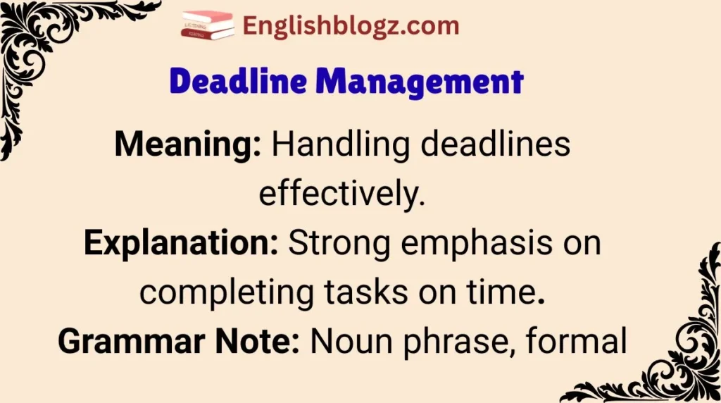 Deadline Management
