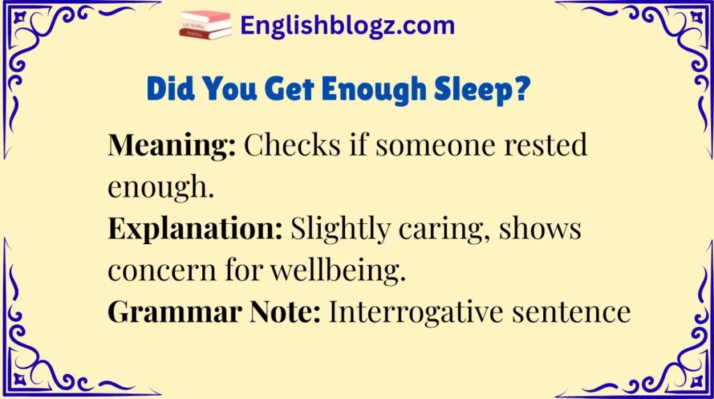 Did You Get Enough Sleep?