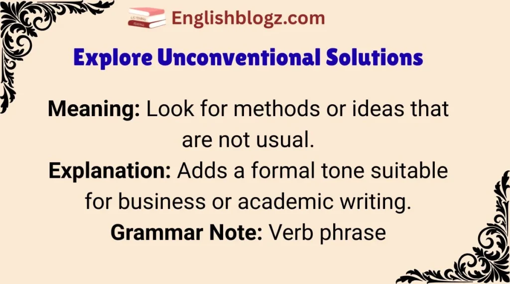 explore-unconventional-solutions