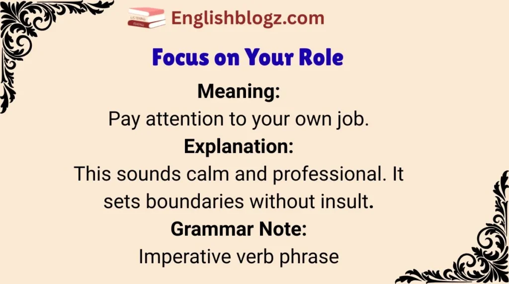 Focus on Your Role