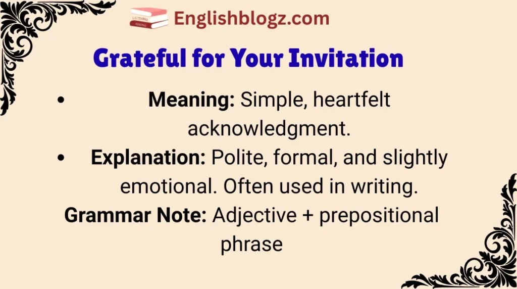 Grateful for Your Invitation