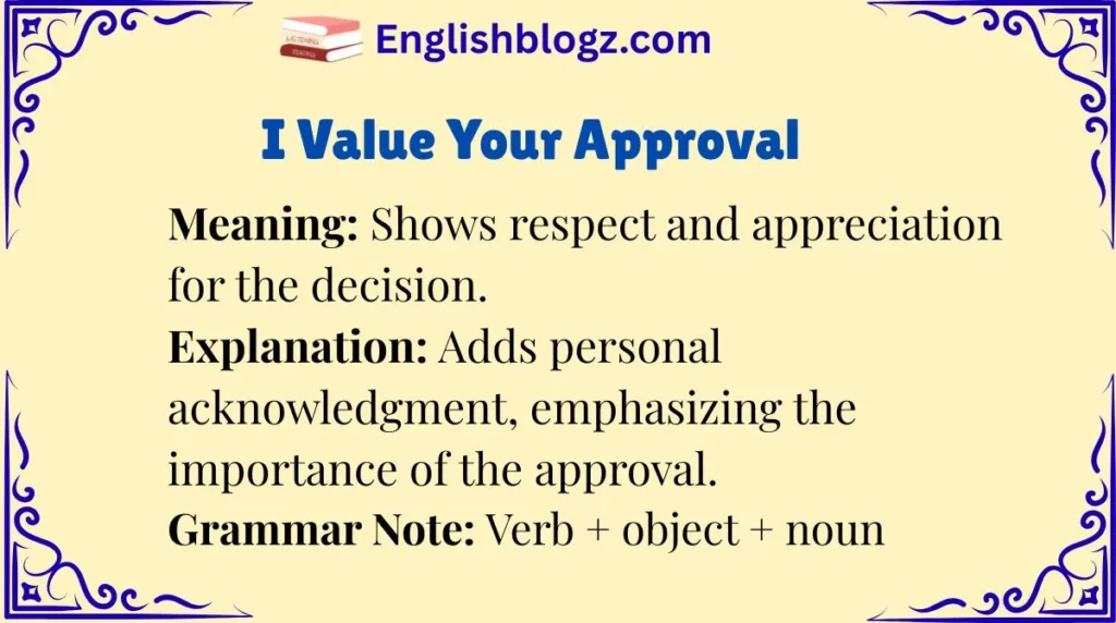 I Value Your Approval