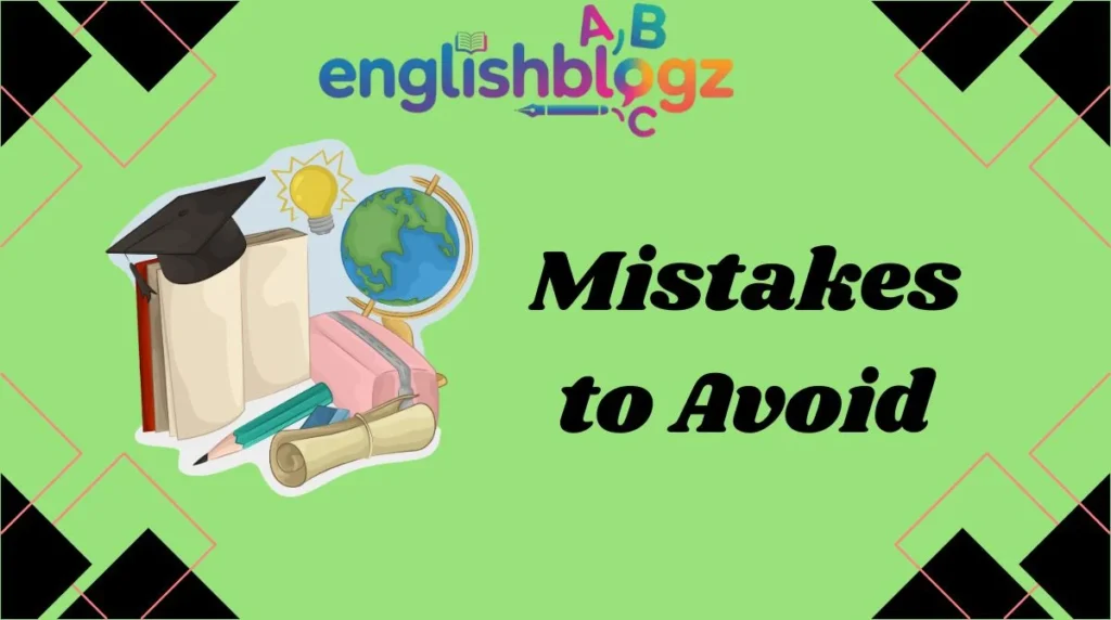 Mistakes to Avoid