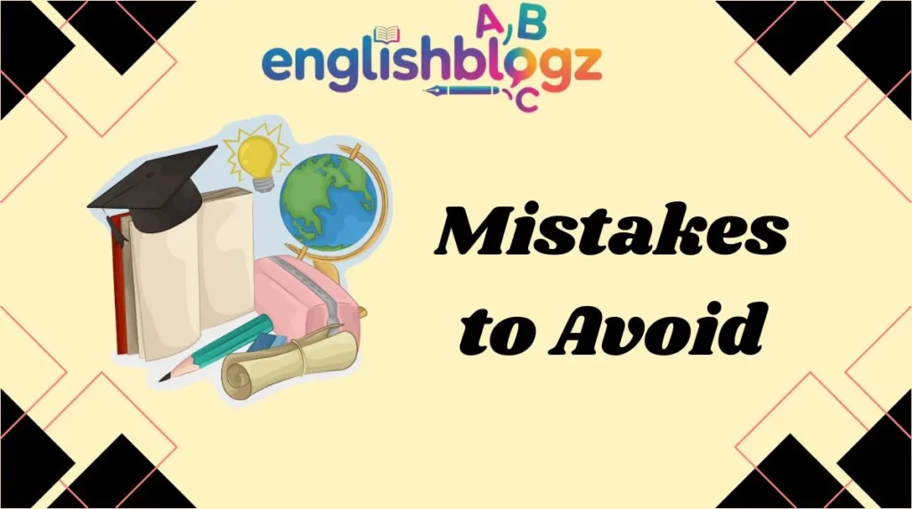 Mistakes to Avoid
