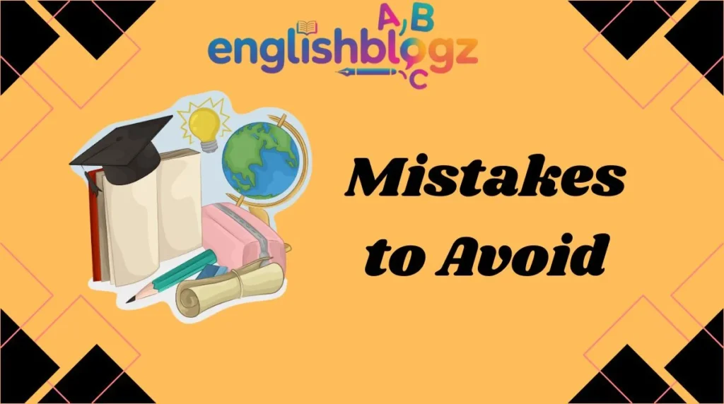 Mistakes to Avoid