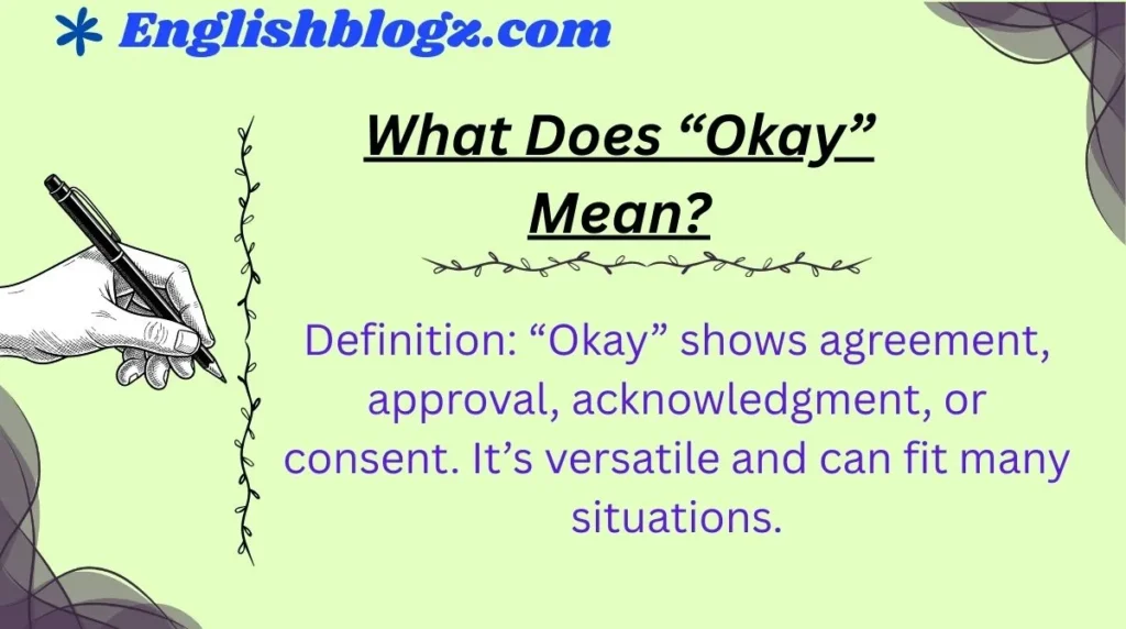 What Does “Okay” Mean?