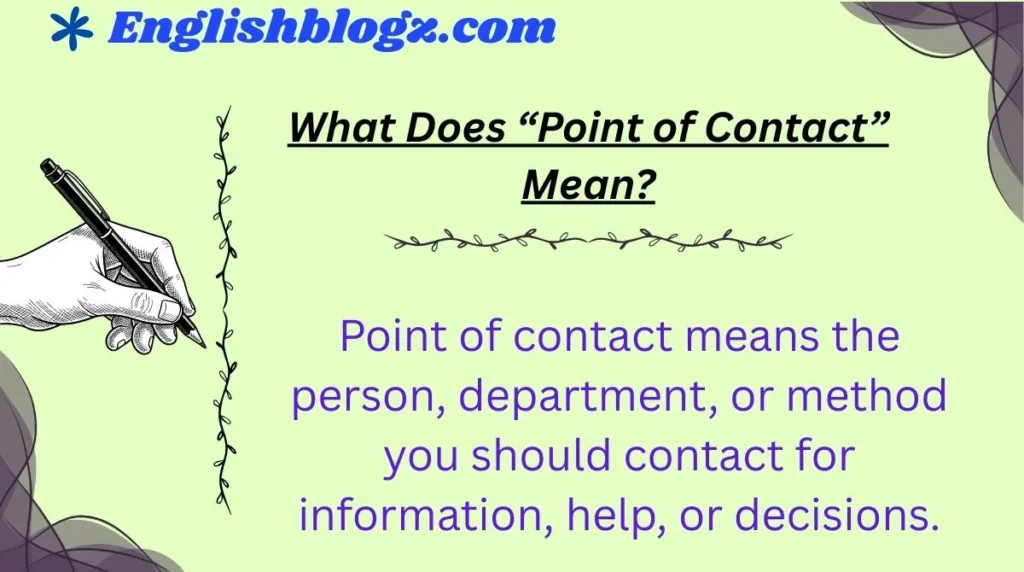 What Does “Point of Contact” Mean?