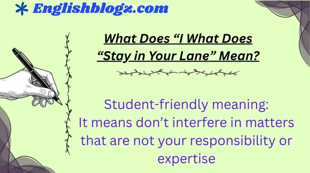 What Does “Stay in Your Lane” Mean?
