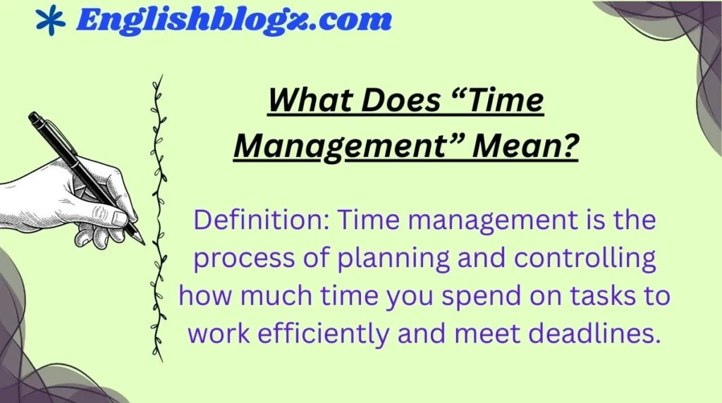 What Does “Time Management” Mean?