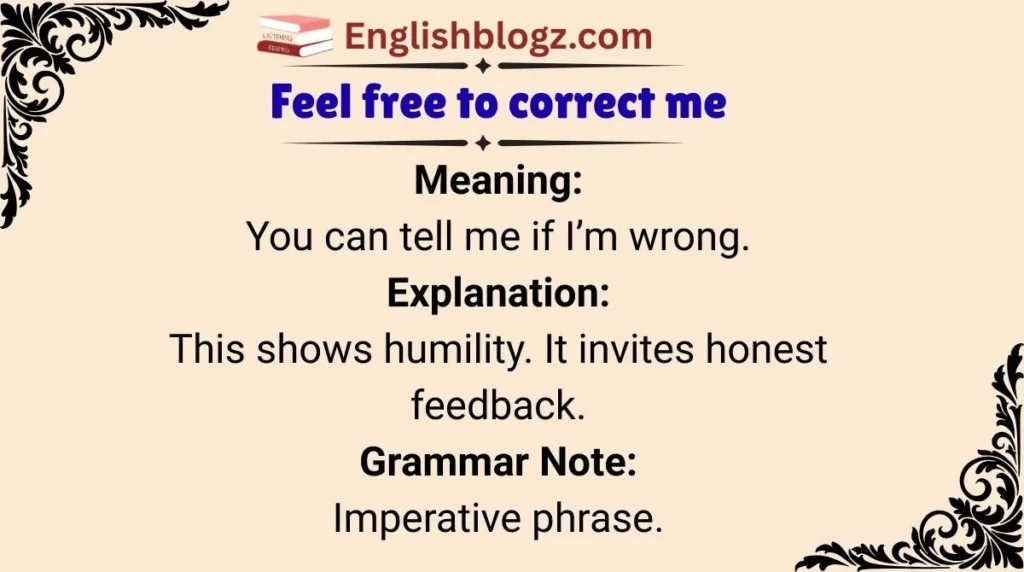 Feel free to correct me