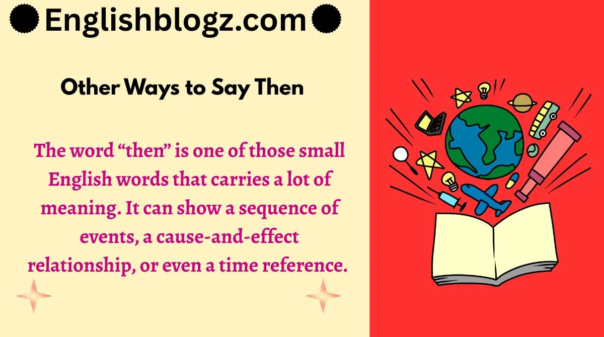 Other Ways to Say Then