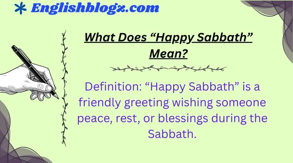 What Does “Happy Sabbath” Mean?