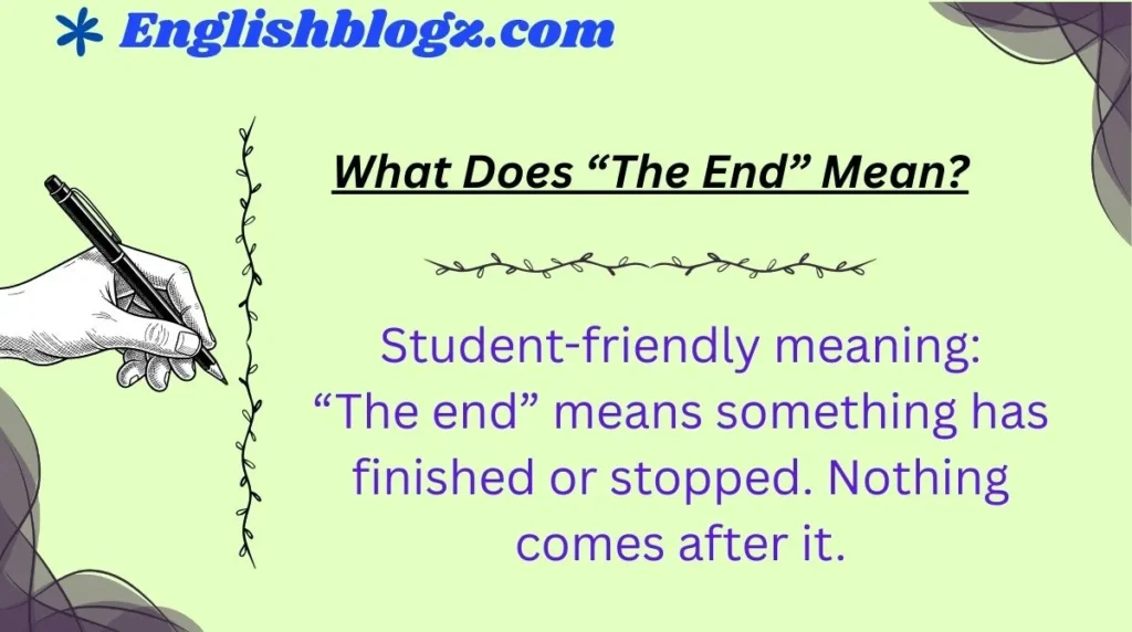 What Does “The End” Mean?