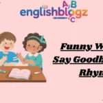 Funny Ways to Say Goodbye That Rhyme