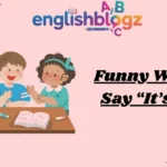 Funny Ways to Say “It’s Hot”