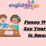 Funny Ways to Say Your Outfit Is Amazing