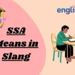 SSA Means in Slang