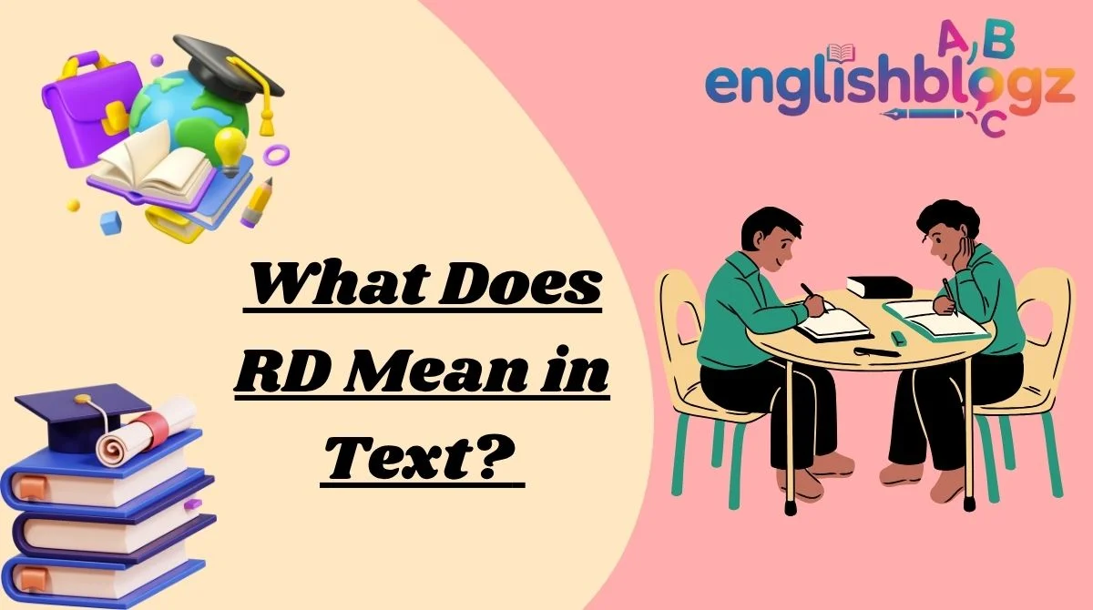 What Does RD Mean in Text?